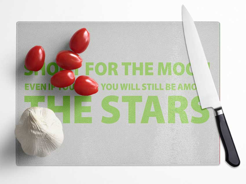 Motivational Quote Shoot For The Moon Lime Green Glass Chopping Board