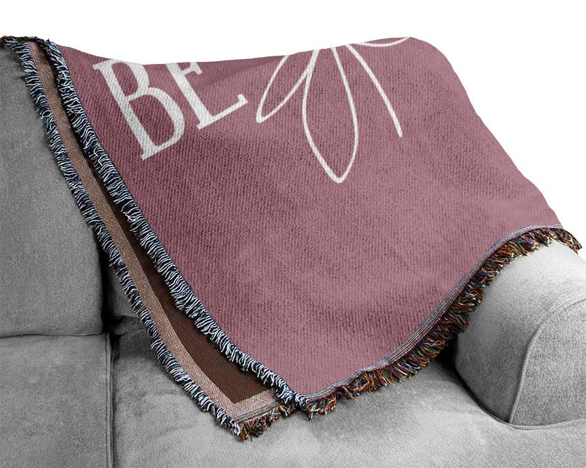 Be Your Own Kind Pink Woven Blanket