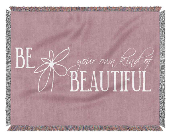 Be Your Own Kind Pink Woven Blanket