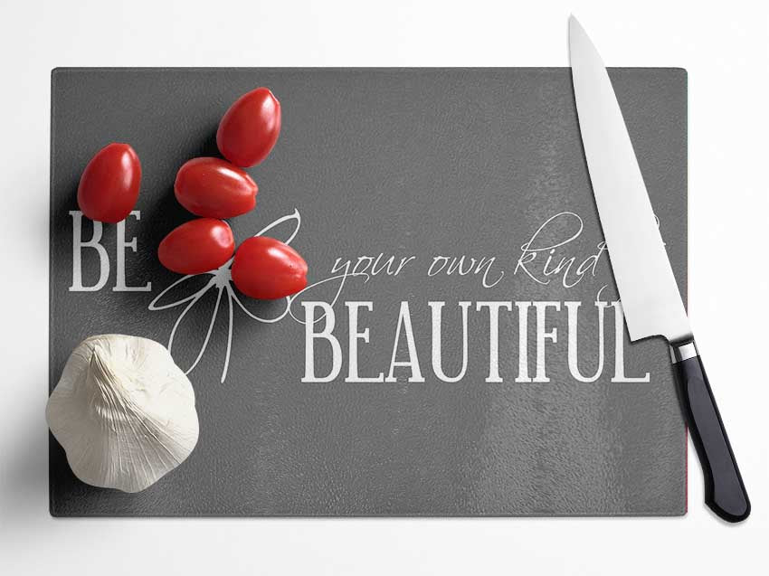 Be Your Own Kind Grey Glass Chopping Board