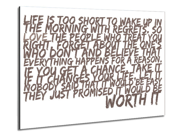 Motivational Quote Life Is Too Short Your Worth It Beige