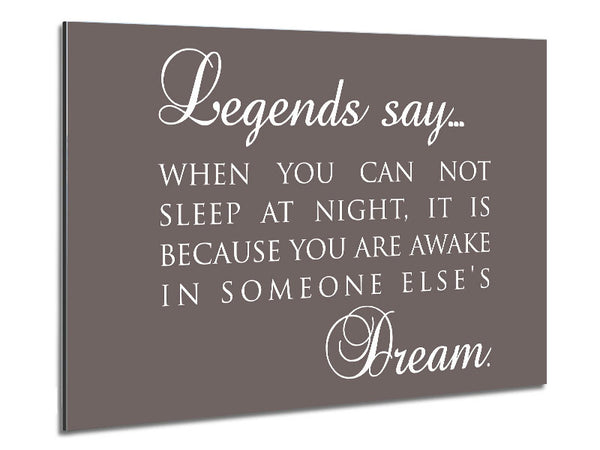 Legends Say Dream