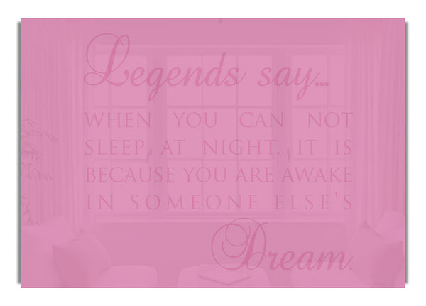 Legends Say Dream Pink