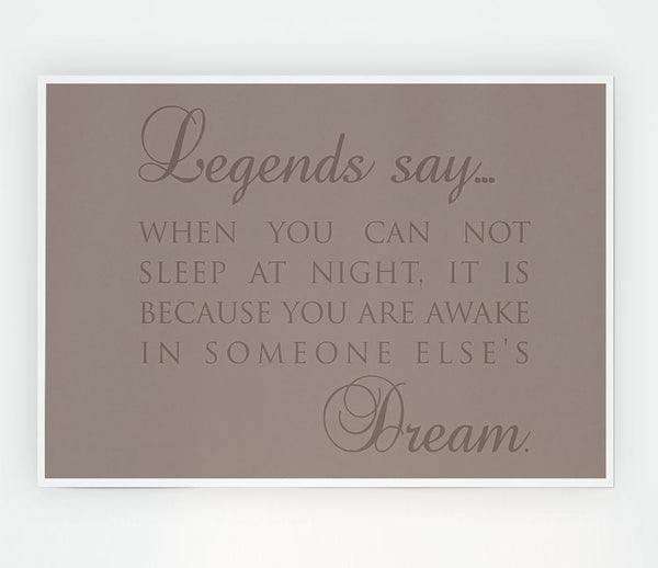 Legends Say Dream Beige Print Poster Wall Art