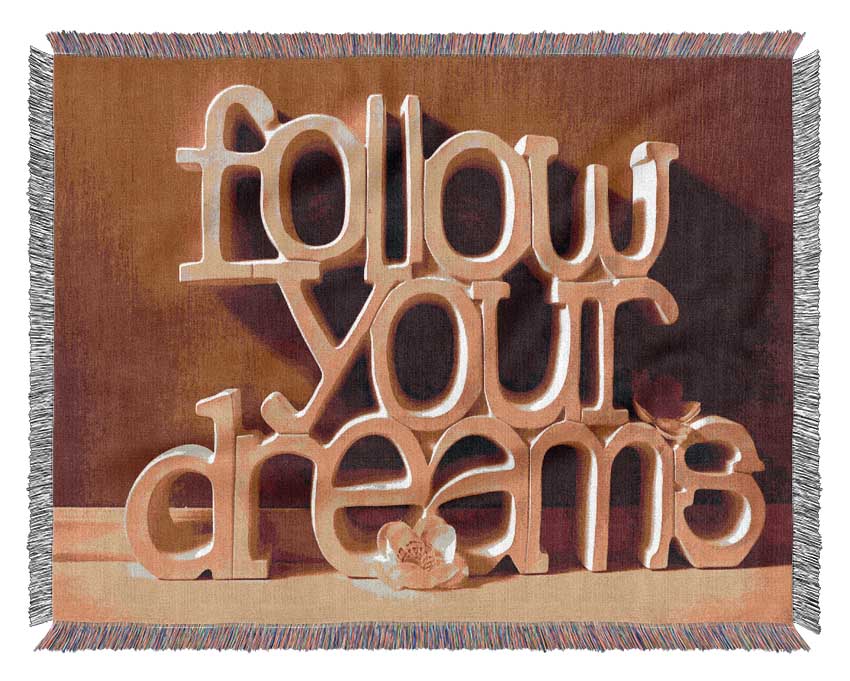 Follow Your Dreams Woven Blanket