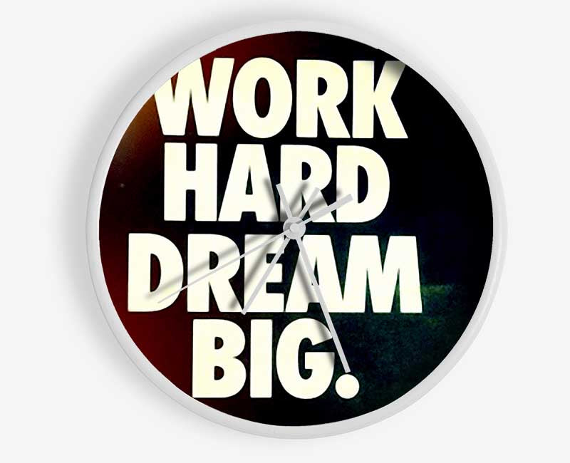 Motivational Quote Work Hard Dream Big Clock - Wallart-Direct UK