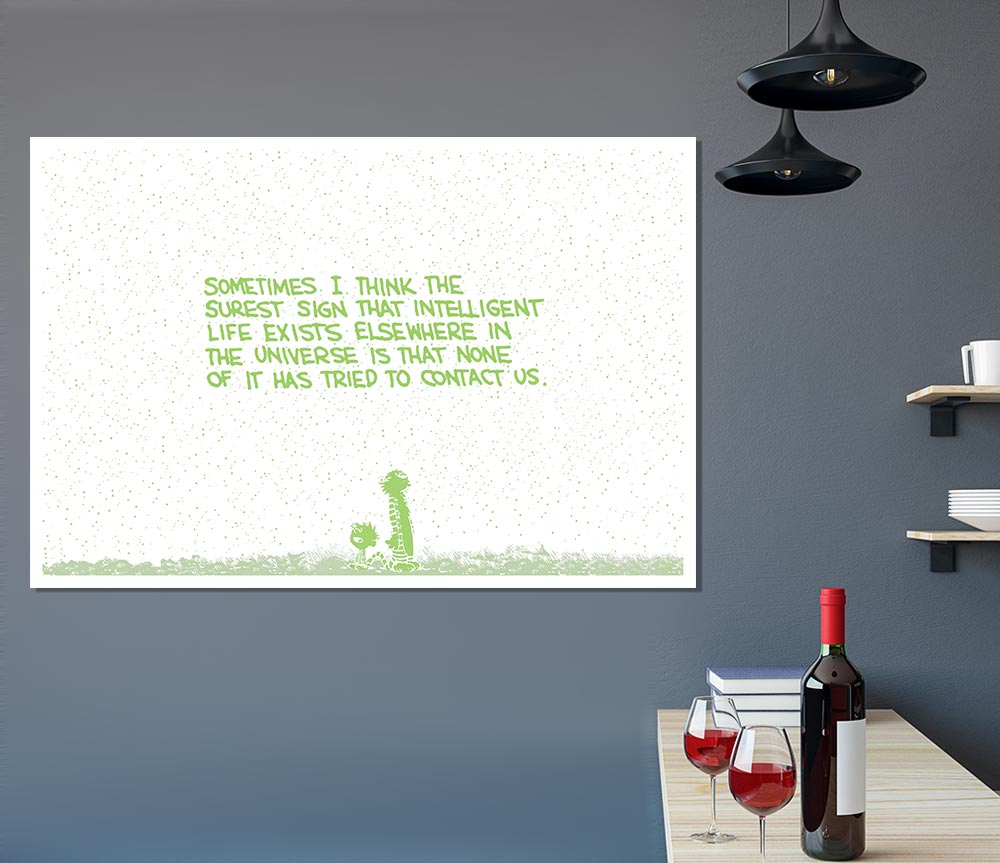 Funny Quote Sometimes I Think The Surest Sign Lime Green Print Poster Wall Art