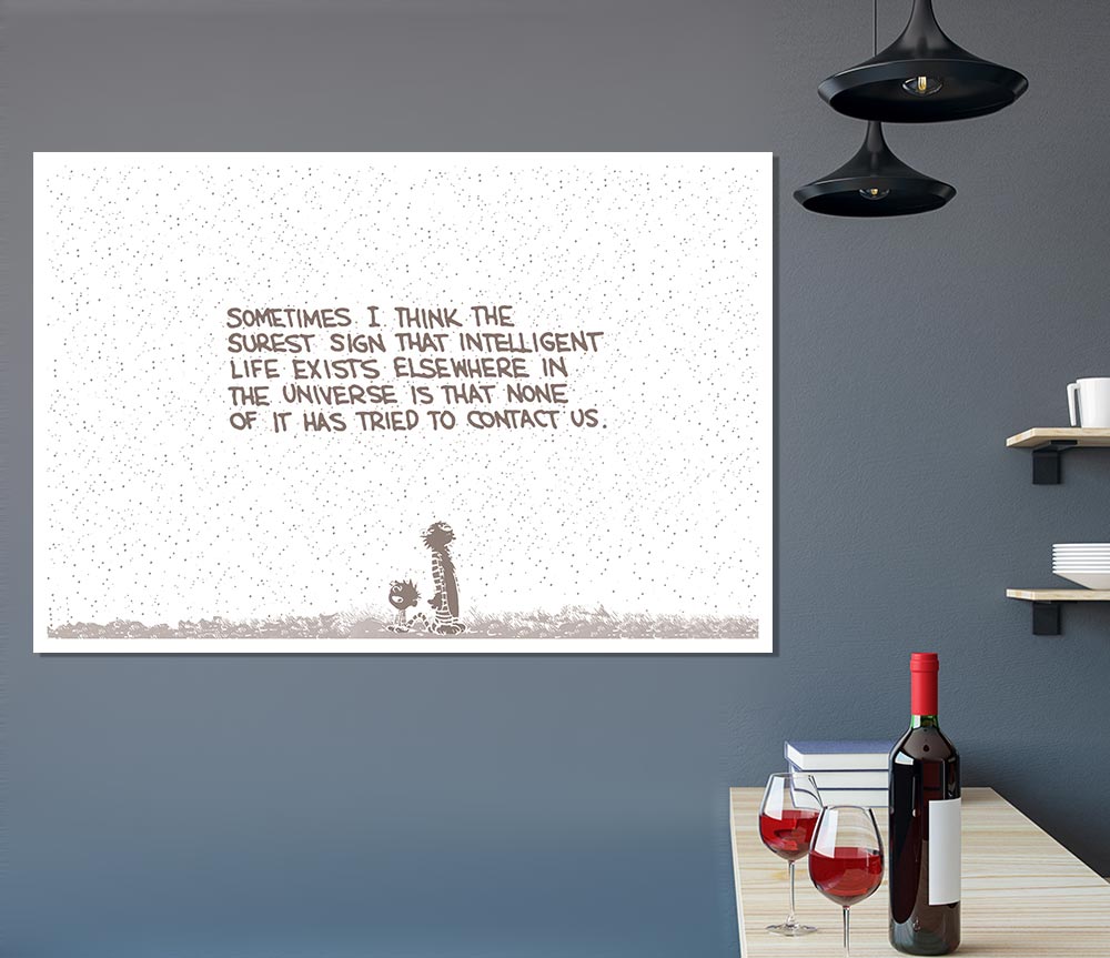 Funny Quote Sometimes I Think The Surest Sign Beige Print Poster Wall Art