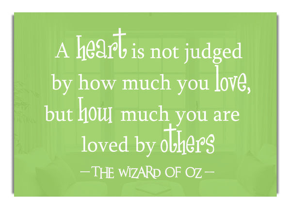 Wizard Of Oz A Heart Is Not Judged Lime Green