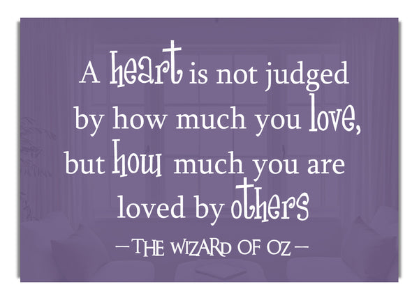 Wizard Of Oz A Heart Is Not Judged Lilac