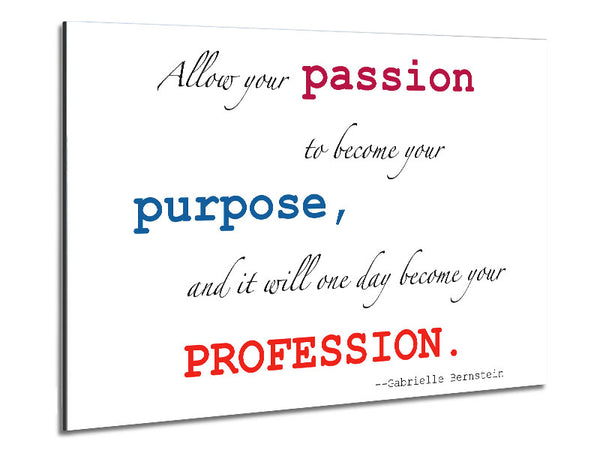 Motivational Quote Gabrielle Bernstein Allow Your Passion