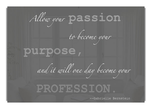 Gabrielle Bernstein Allow Your Passion Grey