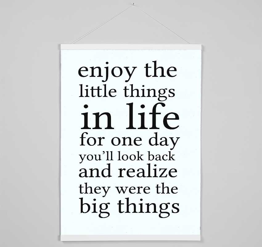 Motivational Quote Enjoy The Little Things In Life Hanging Poster - Wallart-Direct UK