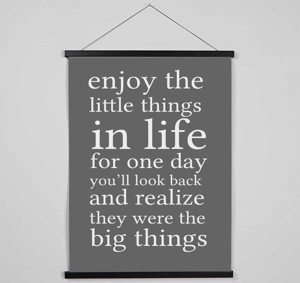 Motivational Quote Enjoy The Little Things In Life Grey Hanging Poster - Wallart-Direct UK