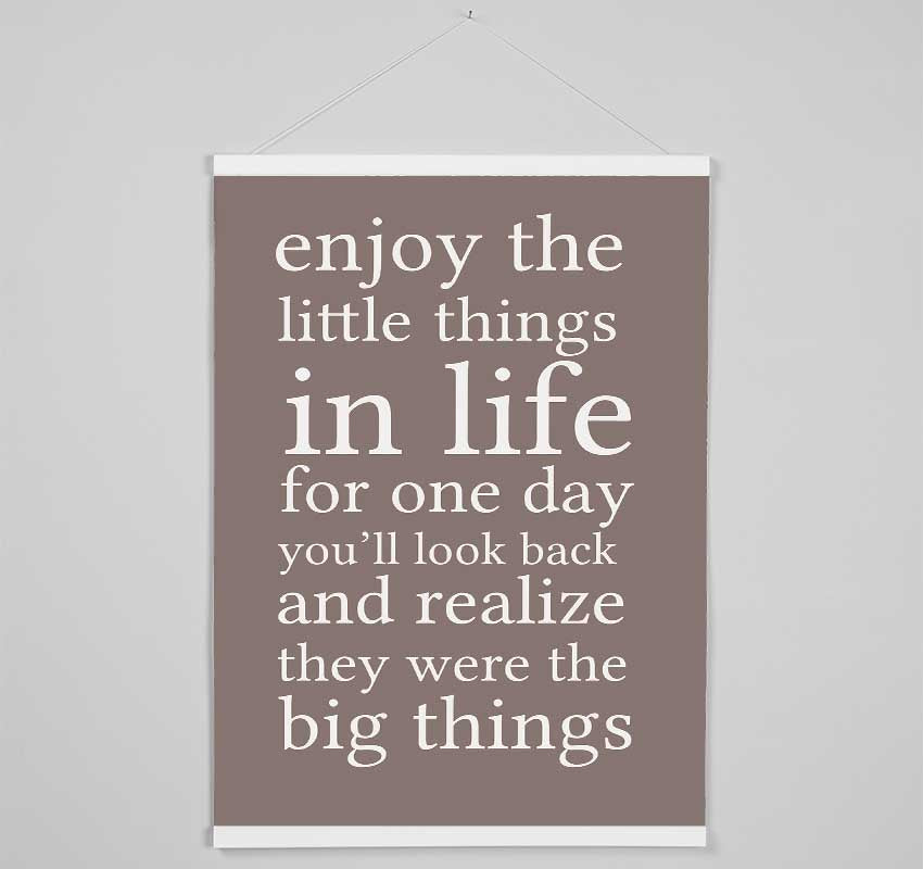 Motivational Quote Enjoy The Little Things In Life Beige Hanging Poster - Wallart-Direct UK