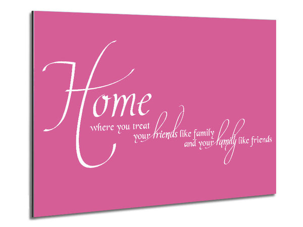 Family Quote Home Family Friends Pink