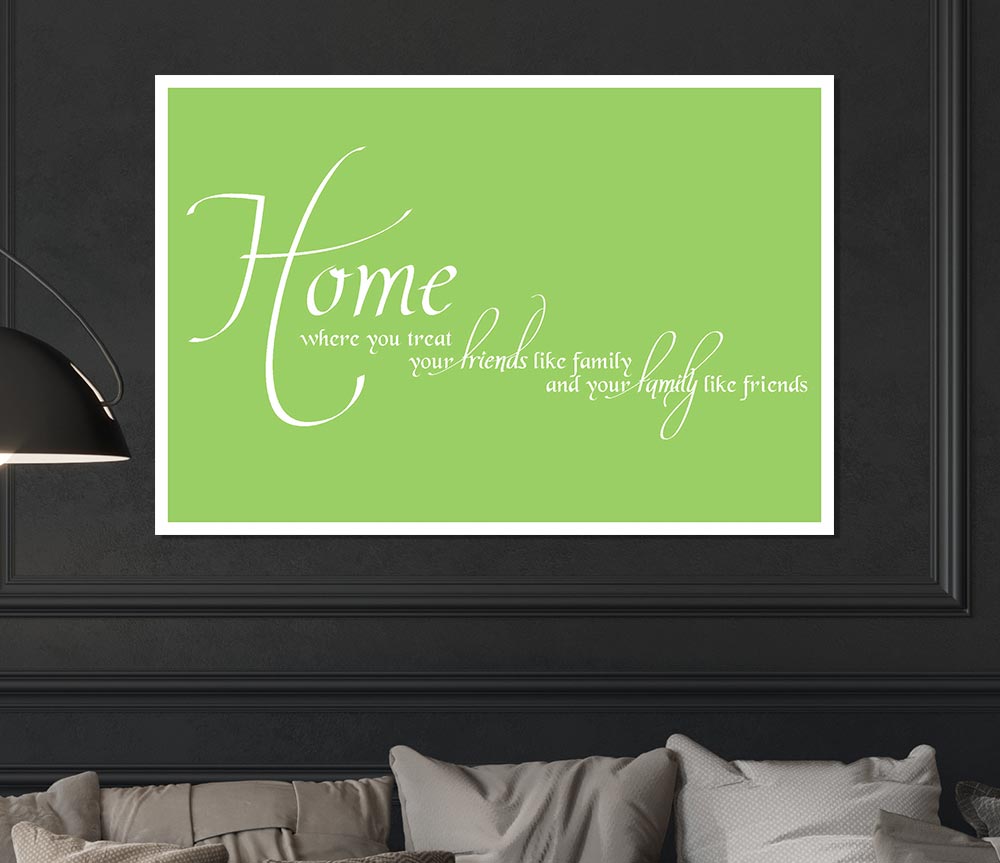 Family Quote Home Family Friends Lime Green Print Poster Wall Art