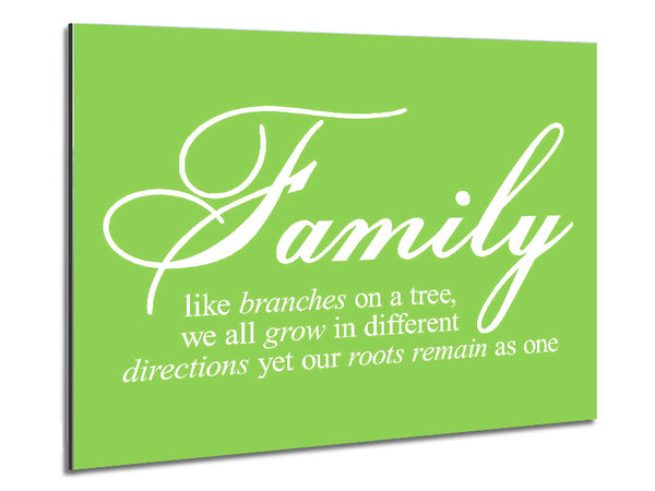 Family Quote Family We All Grow In Different Directions Lime Green