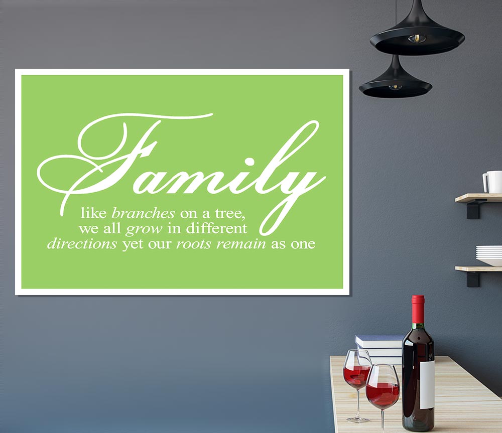 Family Quote Family We All Grow In Different Directions Lime Green Print Poster Wall Art