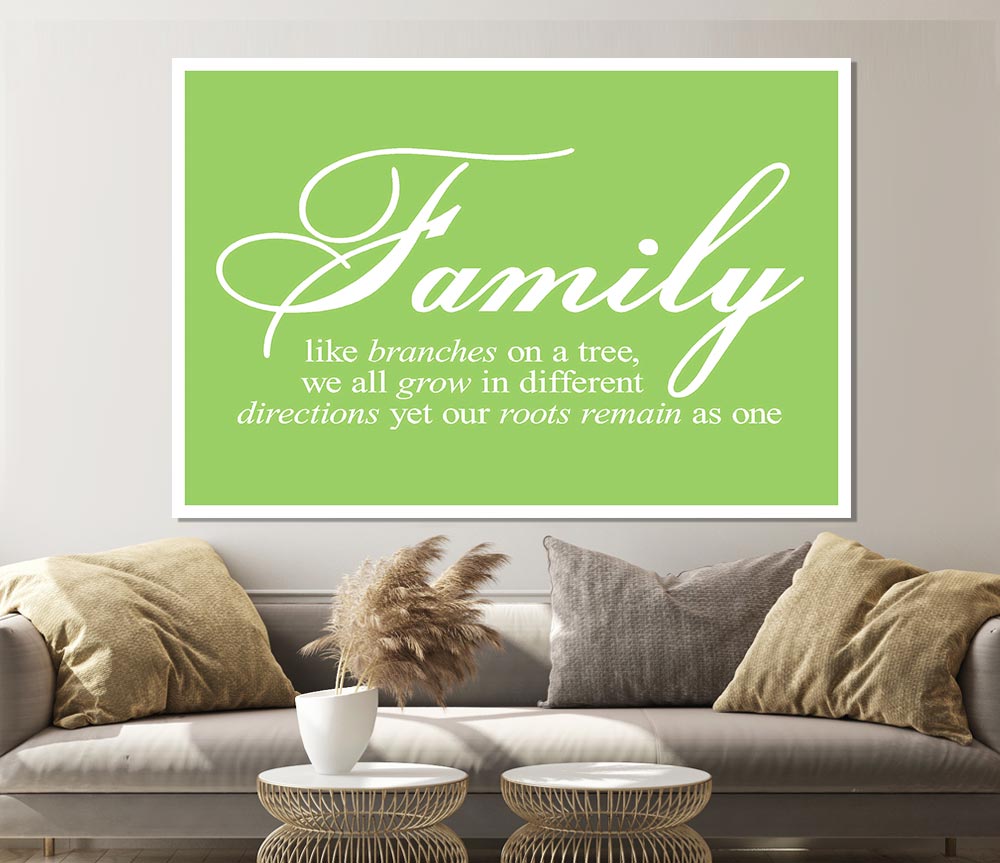 Family Quote Family We All Grow In Different Directions Lime Green Print Poster Wall Art