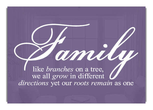 Family We All Grow In Different Directions Lilac