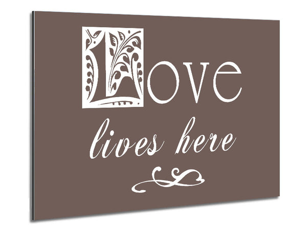 Love Quote Love Lives Here Beige