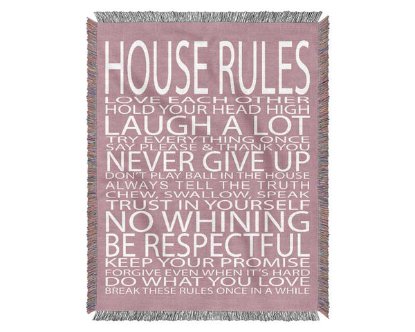 Family Quote House Rules Love Each Other Pink Woven Blanket