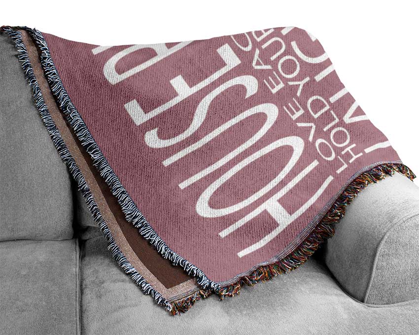 Family Quote House Rules Love Each Other Pink Woven Blanket