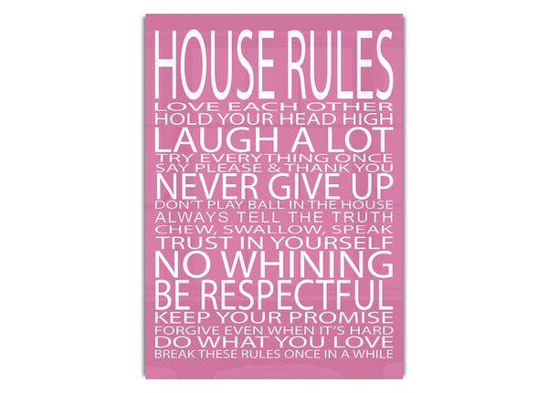 House Rules Love Each Other Pink