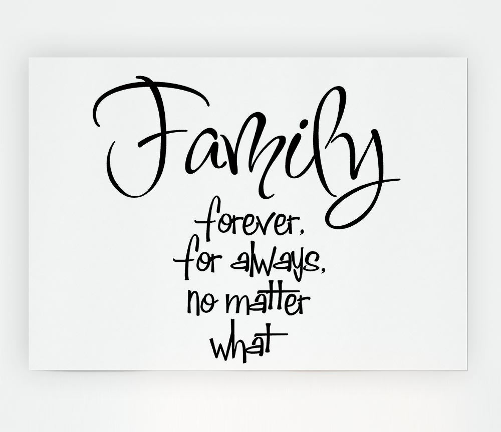 Family Quote Family Forever For Always Print Poster Wall Art