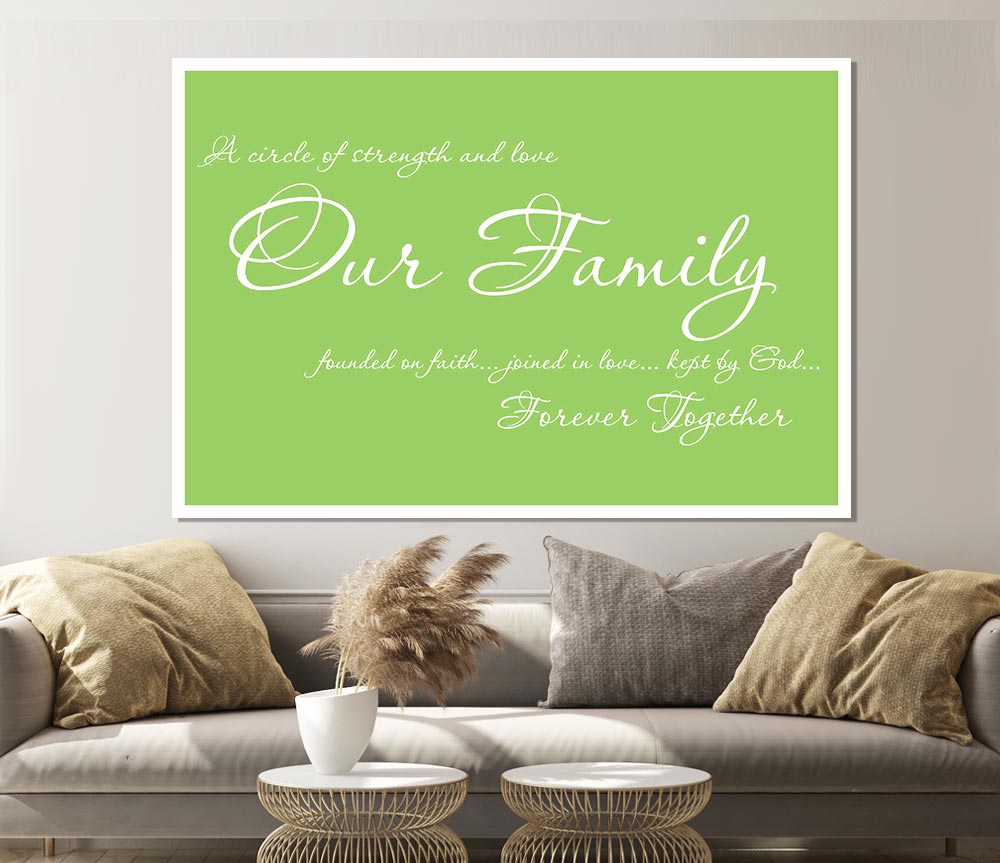 Family Quote Our Family Together Forever Lime Green Print Poster Wall Art