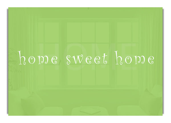 Home Sweet Home Lime Green