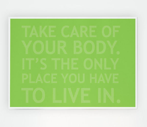 Take Care Of Your Body Lime Green Print Poster Wall Art