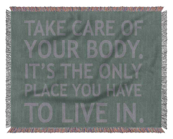 Take Care Of Your Body Grey Woven Blanket