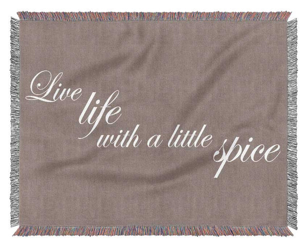 Kitchen Quote Live Life With A Little Spice Beige Woven Blanket