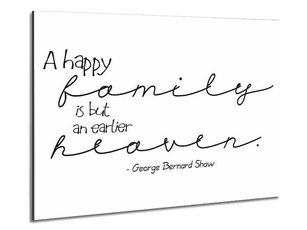 Family Quote George Bernard Shaw A Happy Family