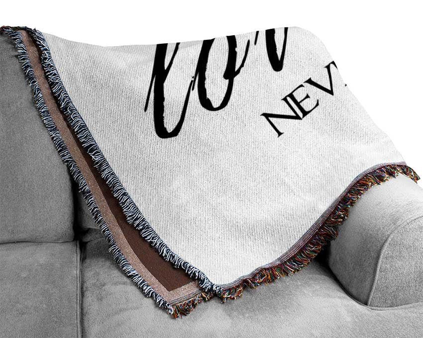 Love Quote A True Love Story Never Ends Woven Blanket