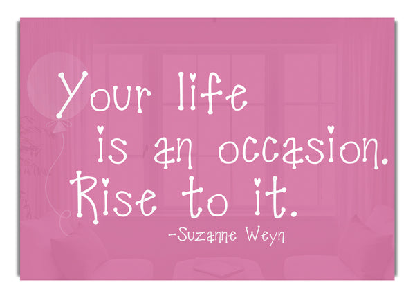 Suzanne Weyn Your Life Is An Occasion Pink