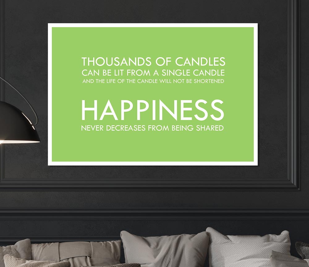 Happiness Never Decreases From Being Shared Lime Green Print Poster Wall Art