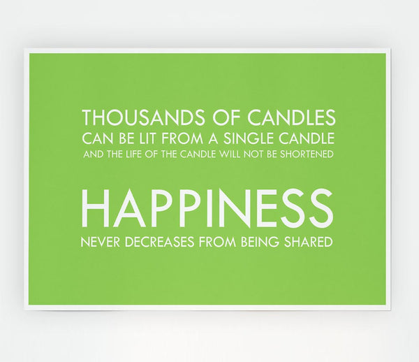 Happiness Never Decreases From Being Shared Lime Green Print Poster Wall Art