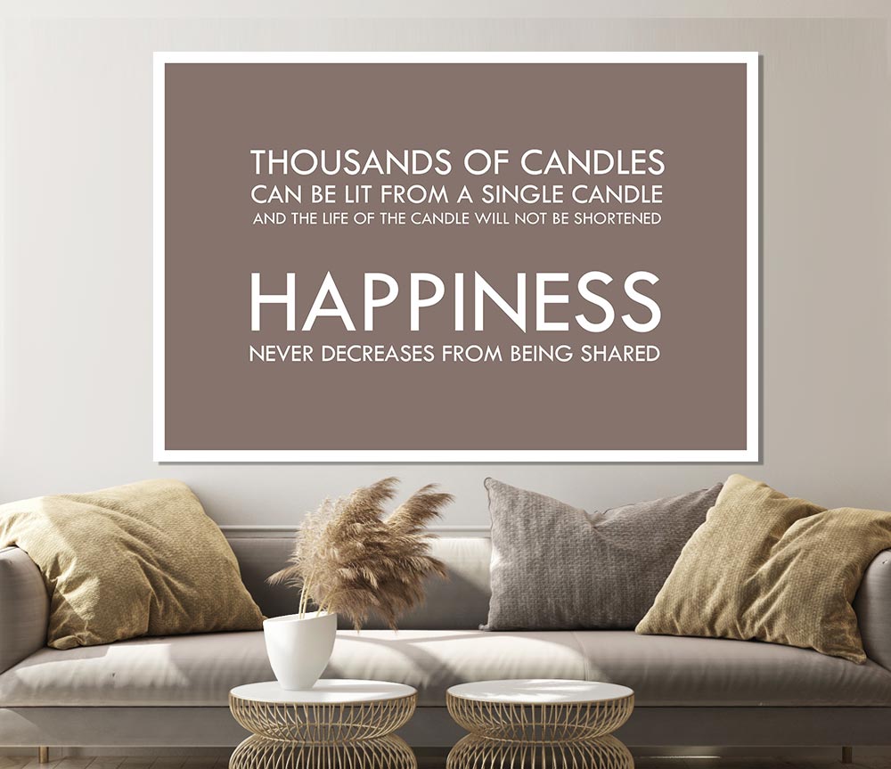 Happiness Never Decreases From Being Shared Beige Print Poster Wall Art