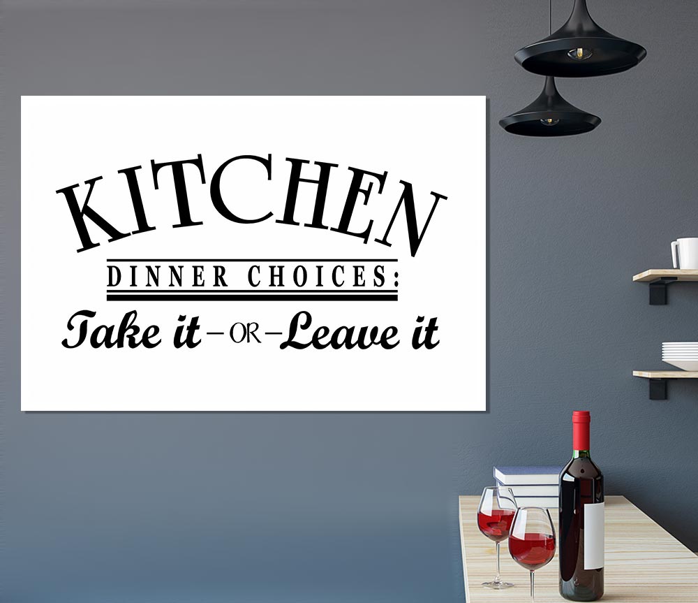 Kitchen Quote Dinner Choices Print Poster Wall Art