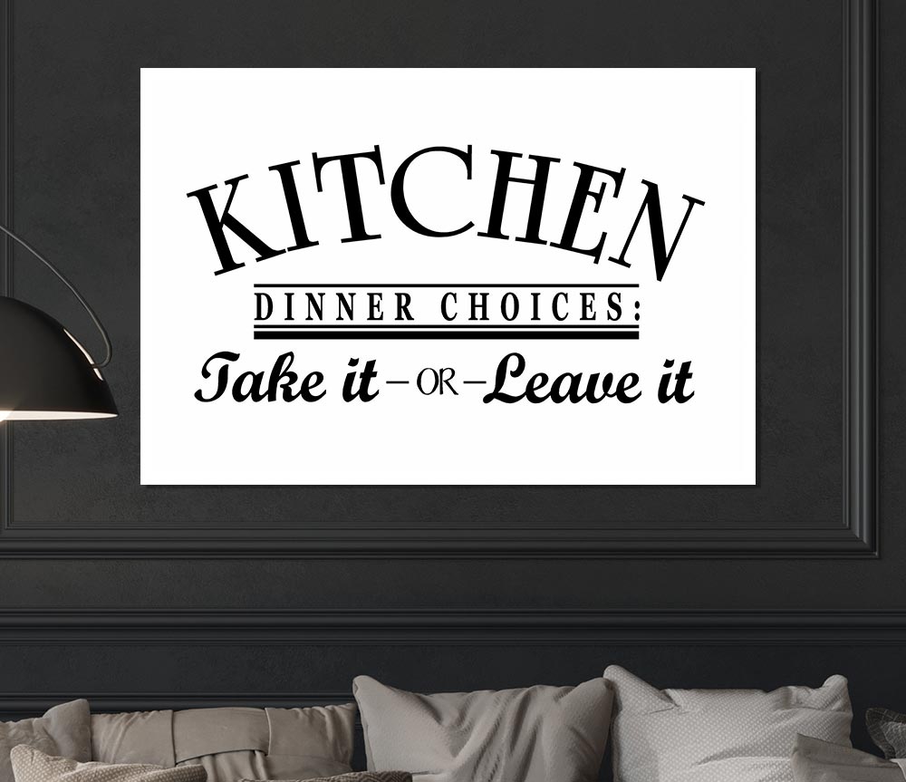 Kitchen Quote Dinner Choices Print Poster Wall Art