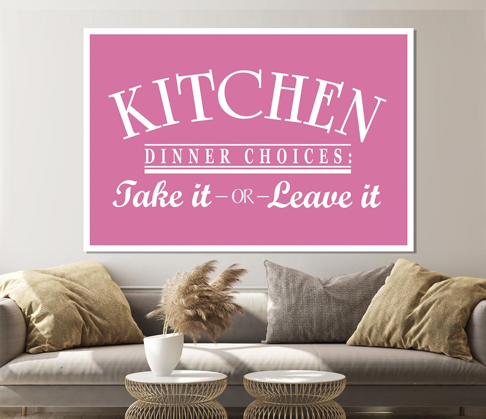 Kitchen Quote Dinner Choices Pink Print Poster Wall Art