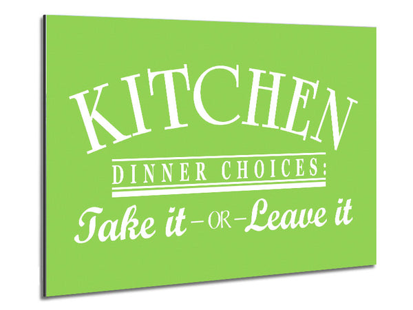 Kitchen Quote Dinner Choices Lime Green