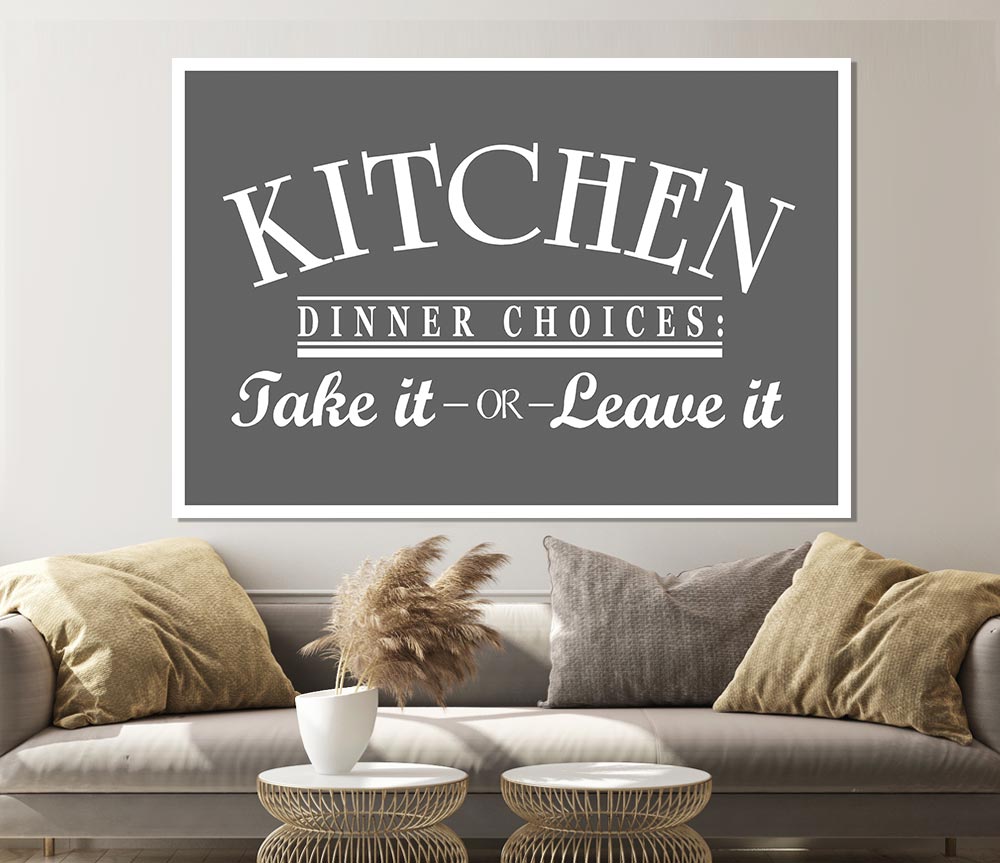 Kitchen Quote Dinner Choices Grey Print Poster Wall Art