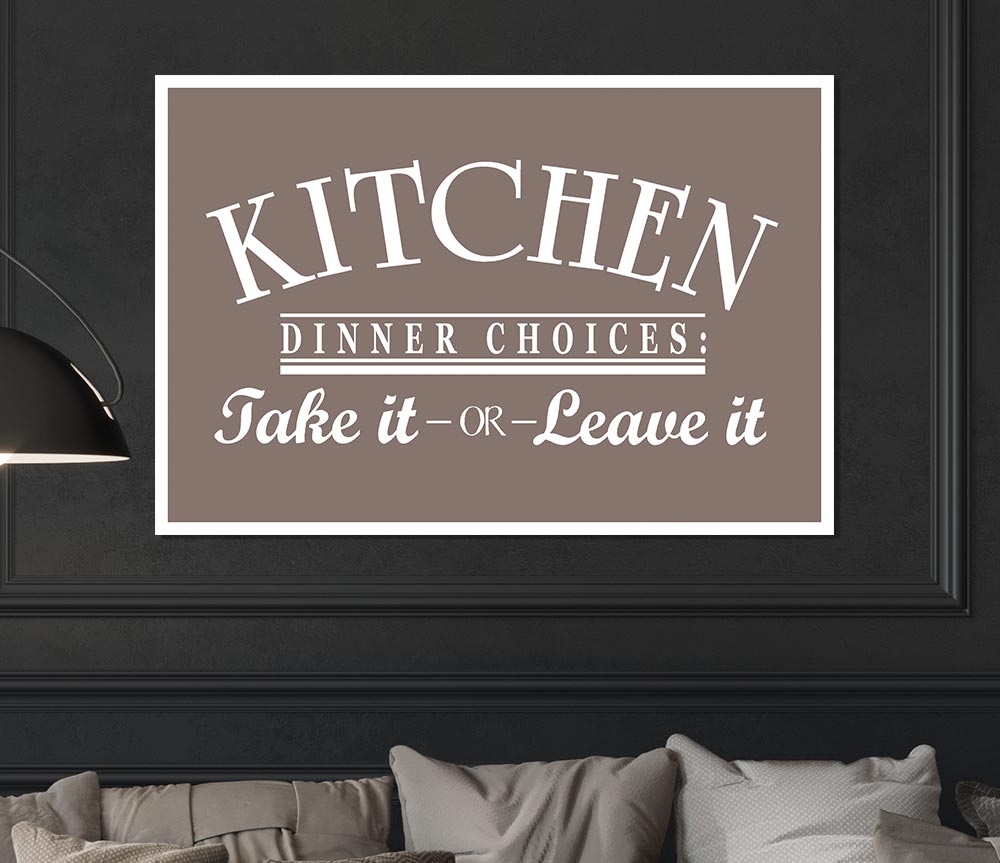 Kitchen Quote Dinner Choices Beige Print Poster Wall Art