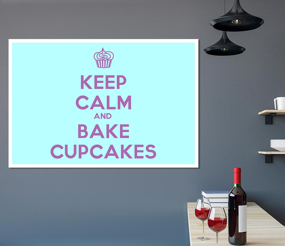 Kitchen Quote Keep Calm Bake Cupcakes Print Poster Wall Art