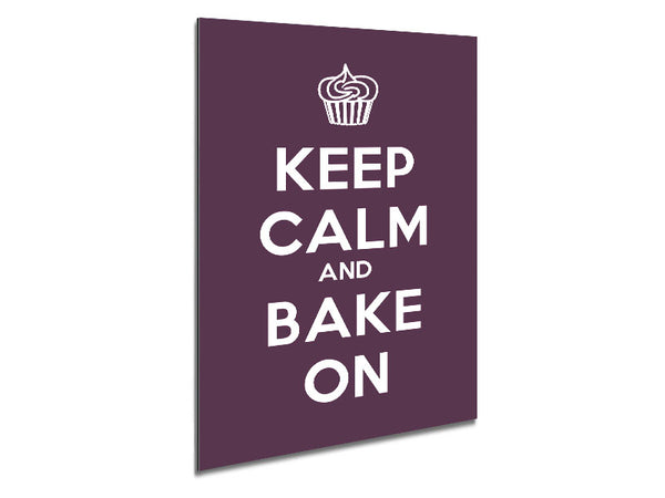 Kitchen Quote Keep Calm Bake On