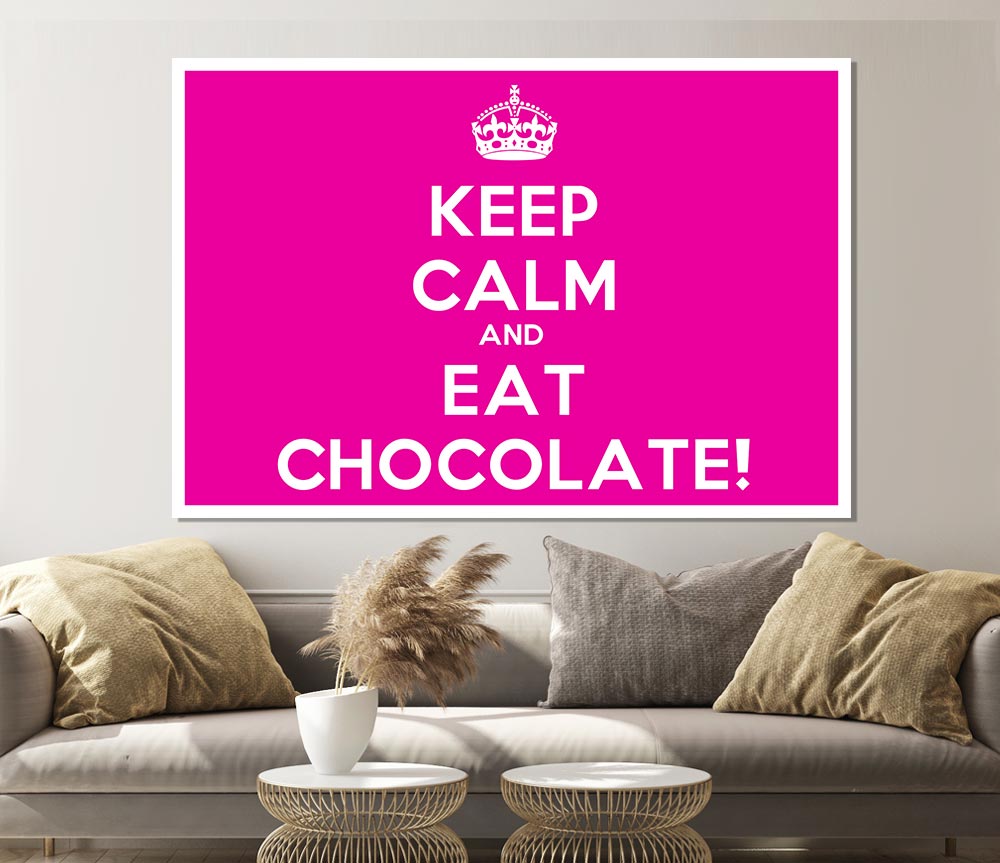 Kitchen Quote Keep Calm Eat Chocolate Print Poster Wall Art